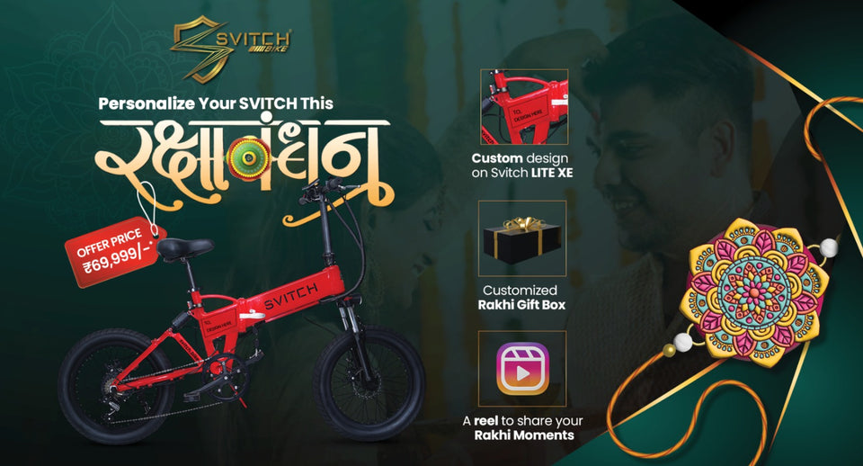 Want a Green Twist in Your Rakhi Celebration? Introducing Your Own Svitch LITE XE!